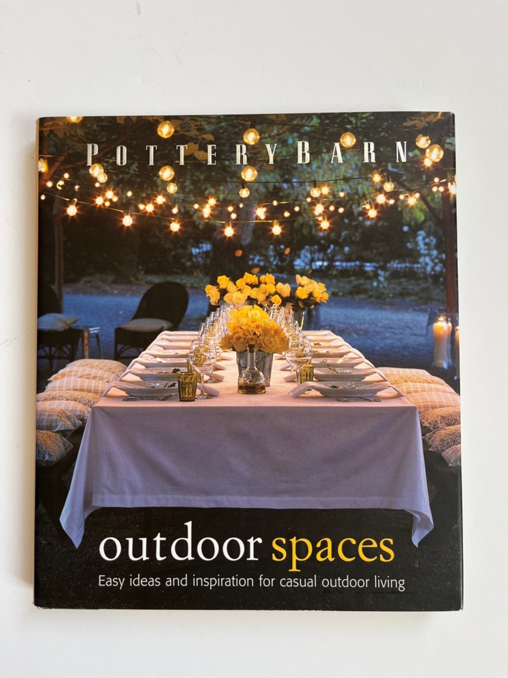 POTTERY BARN OUTDOOR SPACES COFFEE TABLE BOOK